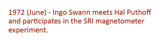 1972 - June - Ingo Swann meets Hal Puthoff and participates in the SRI Magnetometer experiment.